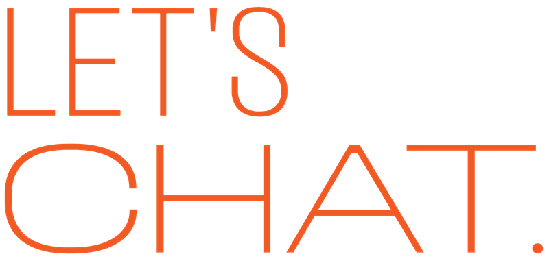 LET'S CHAT.
